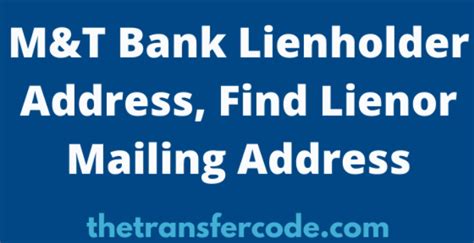 m and t bank change of address|m&t bank lienholder address.